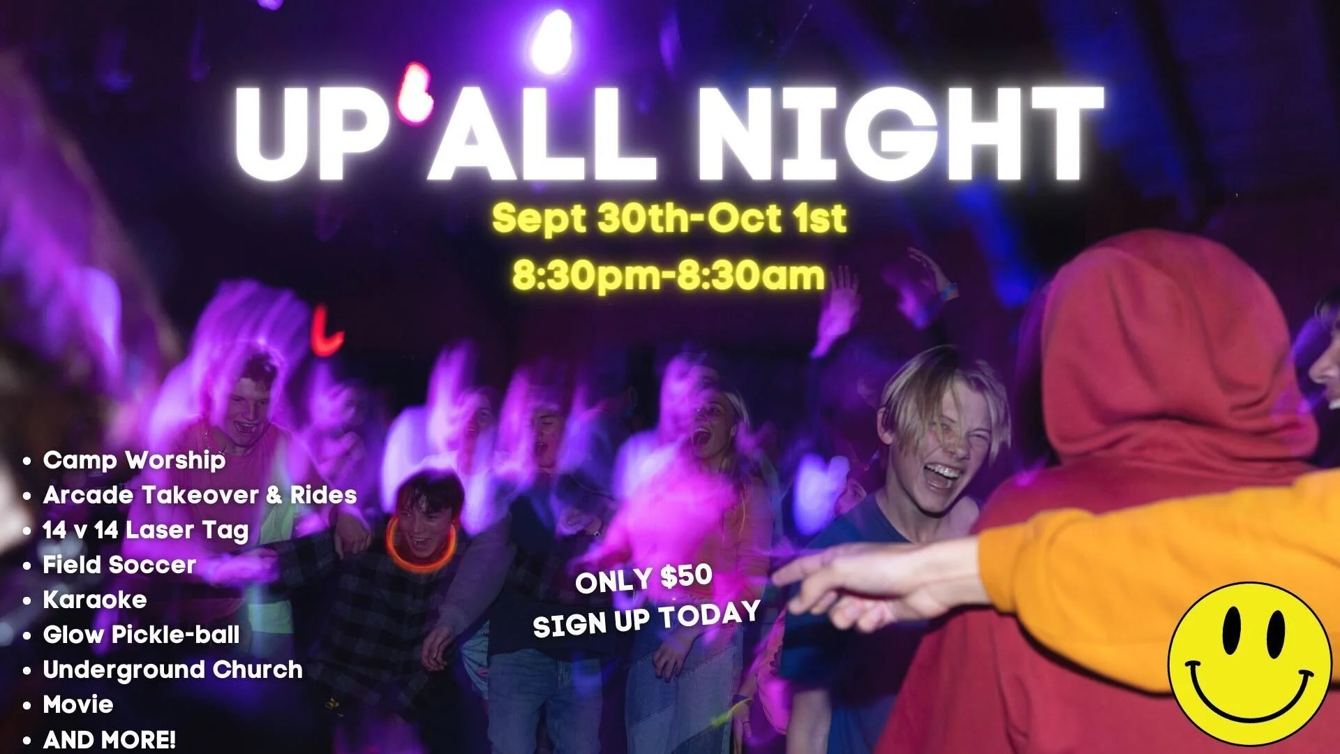 UP ALL NIGHT - Middle & High Schooler All Nighter Event