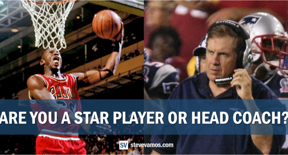 Are you a “Star Player” or a “Head Coach”?