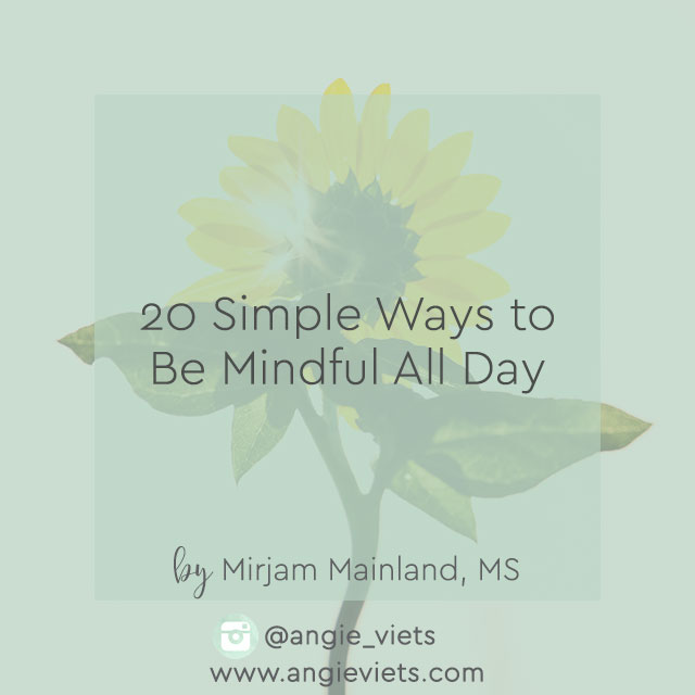 20 Simple Ways to Be Mindful All Day