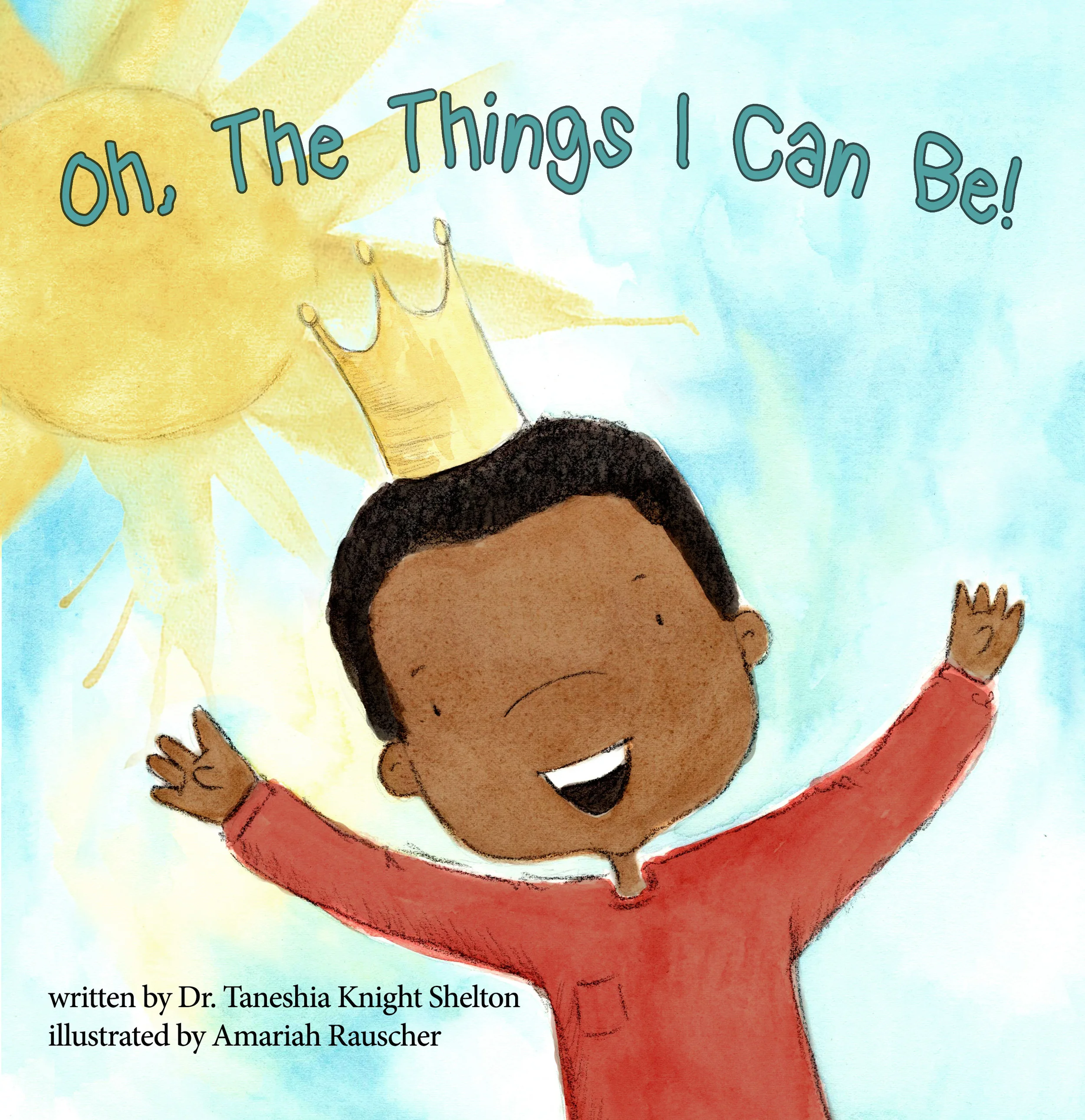 Oh, The Things I Can Be!