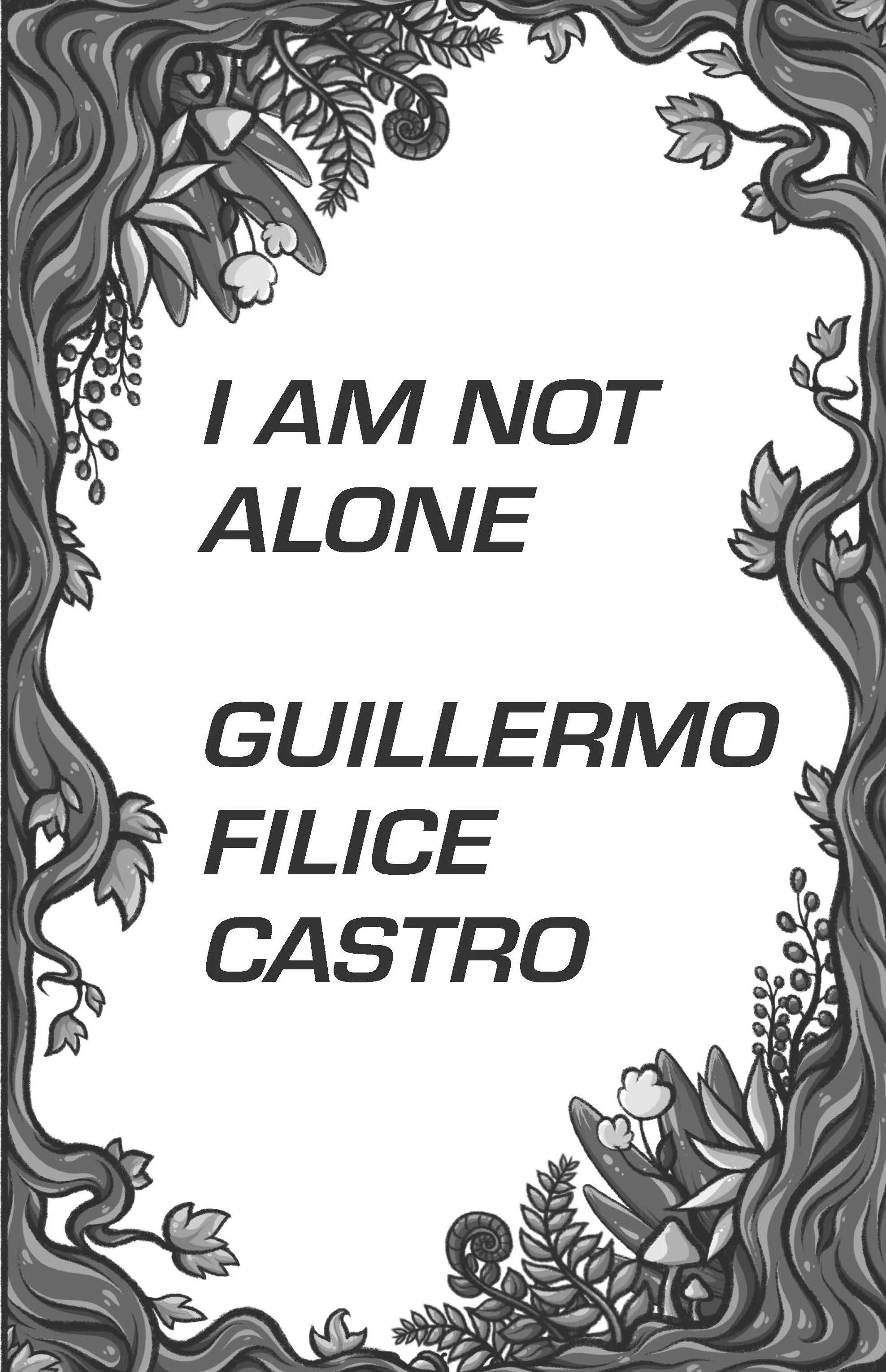 I Am Not Alone
