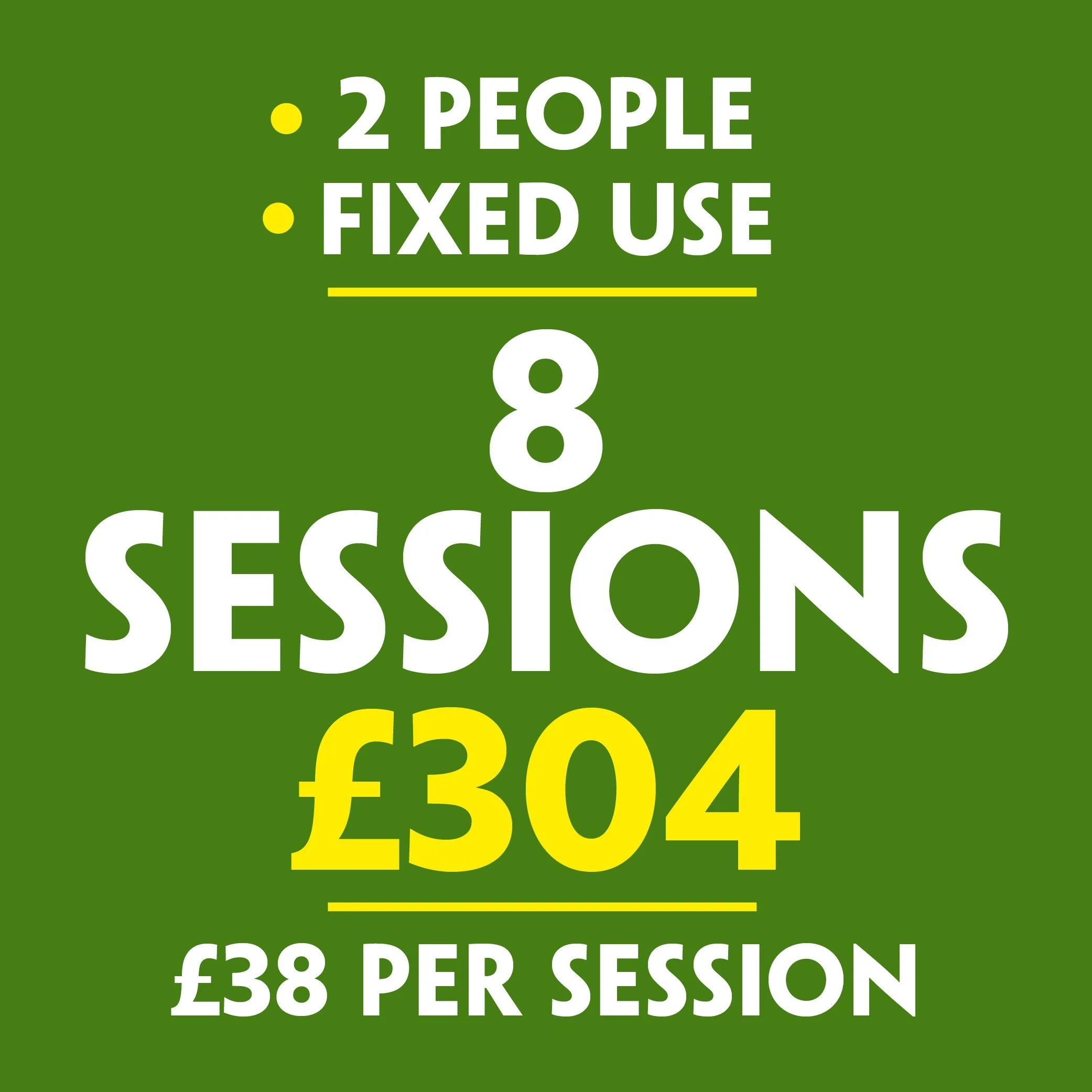 8 x Fixed 2 Person PT