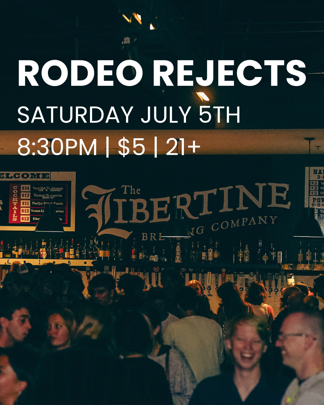 LIVE AT LIBERTINE: Rodeo Rejects