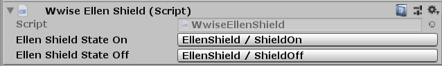 The WwiseEllenShield script with On and Off functions, attached to the Ellen game object.