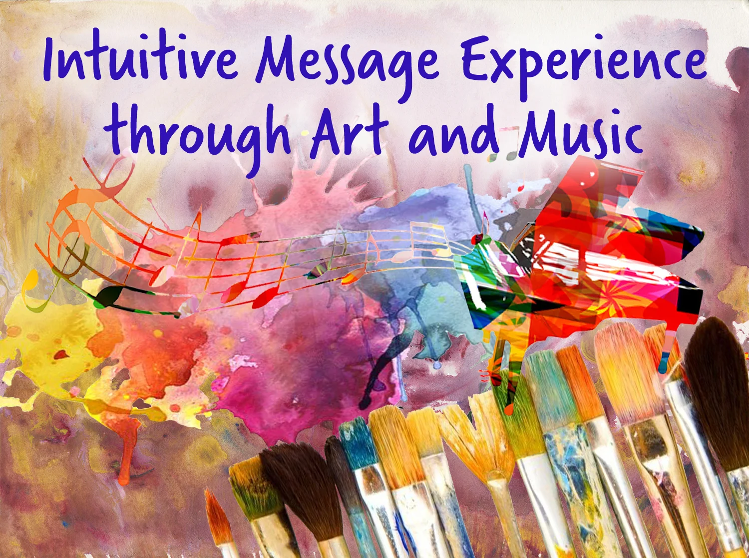Intuitive Messages through Art and Music