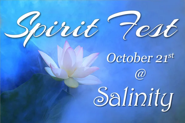 Spirit Fest @ Salinity
