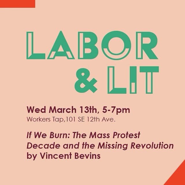 Join your union for a happy hour and discussion about If We Burn: The Decade of Mass Protest and the Missing Revolution. Facilitated by PSUFA member and Co Chair /Chair of Political Action: @ericameryl 

Workers Tap Wednesday 3/13, 5-7pm 

Friends an
