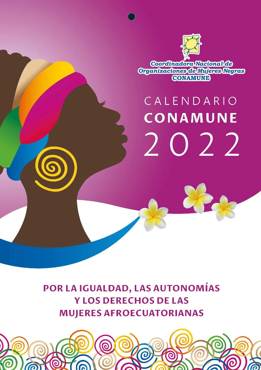 Calendario 2022 "Por la igualdad, las autonomías y los derechos de las mujeres afroecuatorianas"