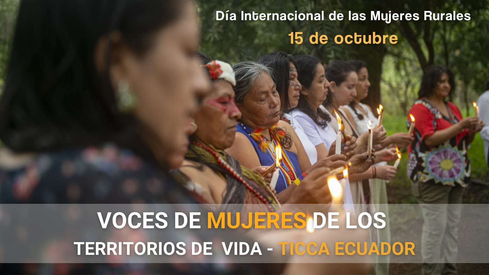 Voces de las mujeres de la Red de Territorios de Vida – TICCA Ecuador:  Día Internacional de las Mujeres Rurales