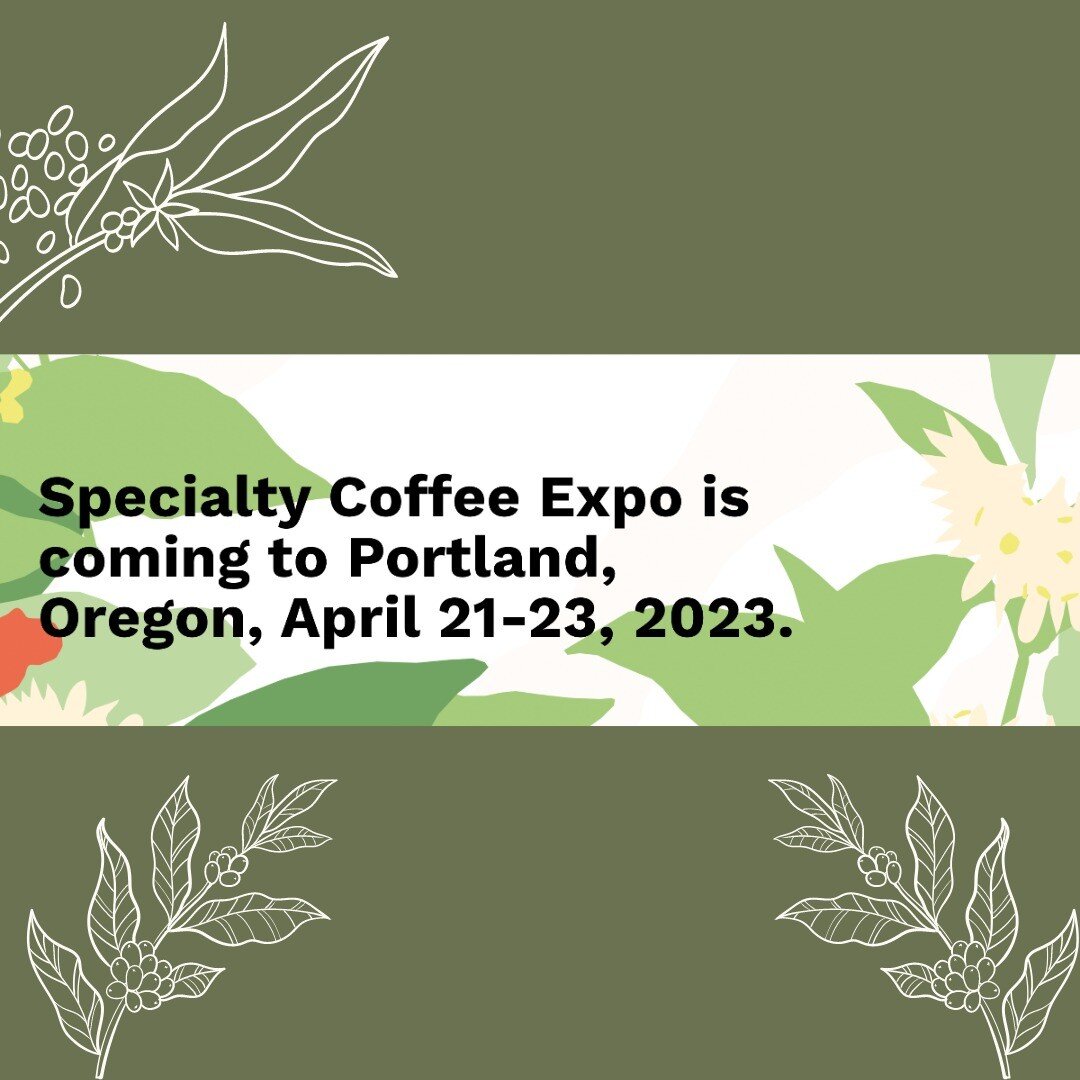 Will we see you in Portland in a few weeks? Our team is headed to the Specialty Coffee Expo, April 21-23. We'll be exhibiting at Booth #842, please stop by! 

@specialtycoffeeassociation 
.
.
.
#CoffeeExpo2023 #coffeeevent #coffeetradeshow #specialty