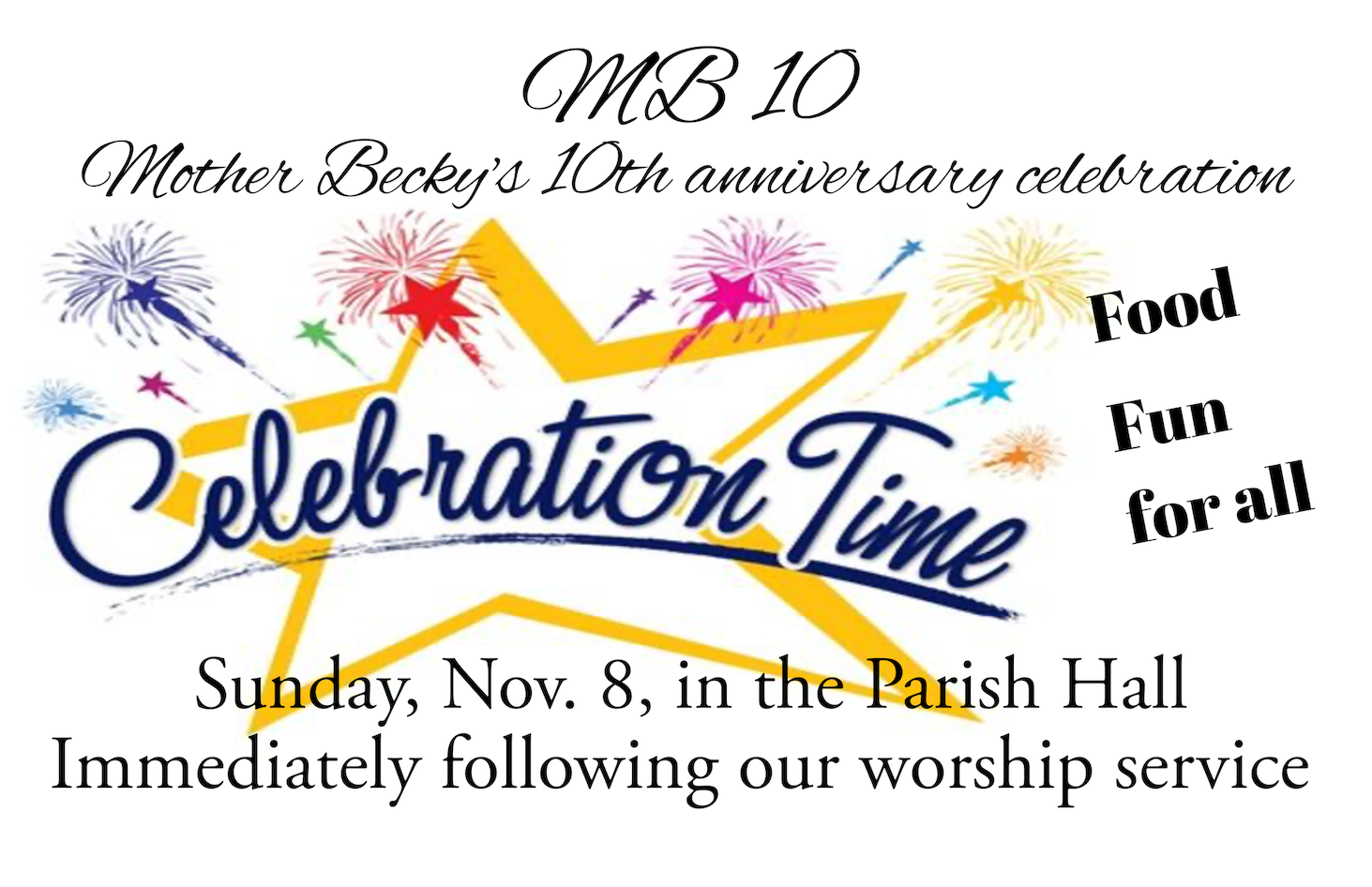 Mother Becky's 10th Anniversary Celebration