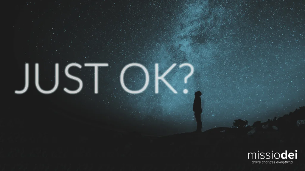 2019-Missio-Dei-Just-Ok.jpg