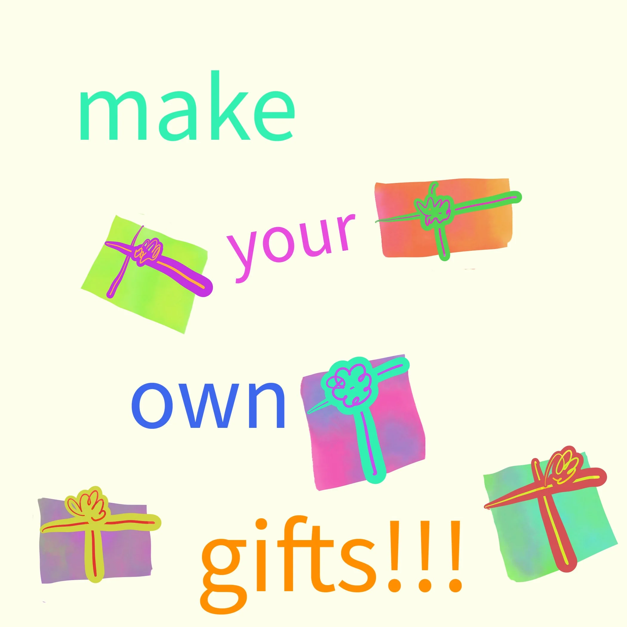Own gifts,.jpeg