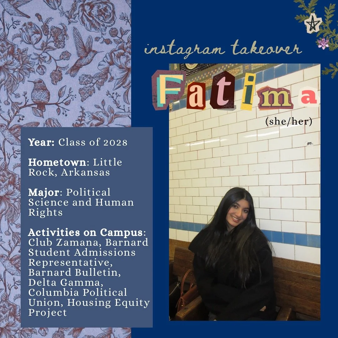Meet Fatima (she/her) 💙
Next Monday, Fatima will take over our Instagram to share what it’s been like moving across the country to attend college in New York, and the experiences that have shaped her Barnard journey so far. Drop your question