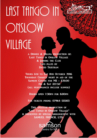 Last Tango in Onslow Village & Joining the Club