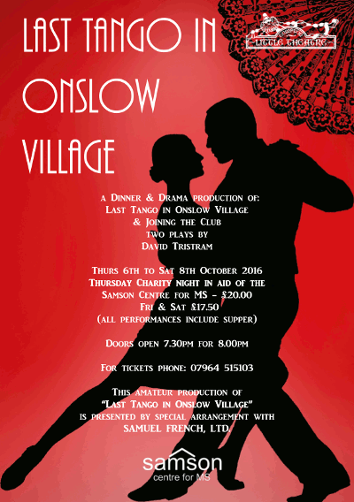 Last Tango in Onslow Village & Joining the Club