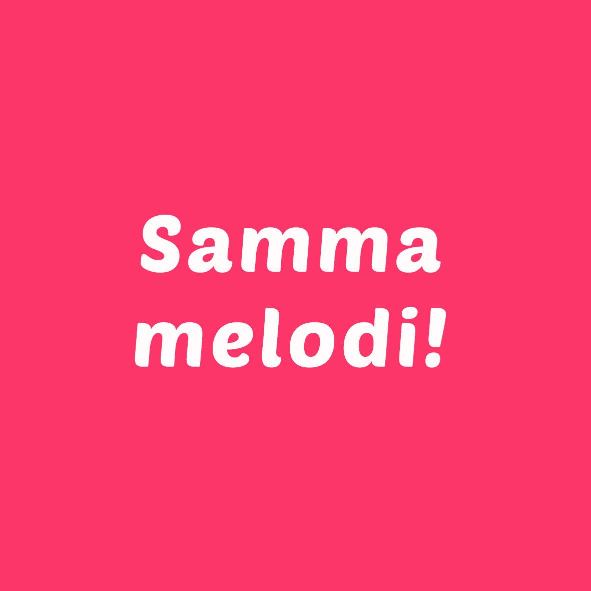 SAMMA-MELODI-KVADRAT.jpg