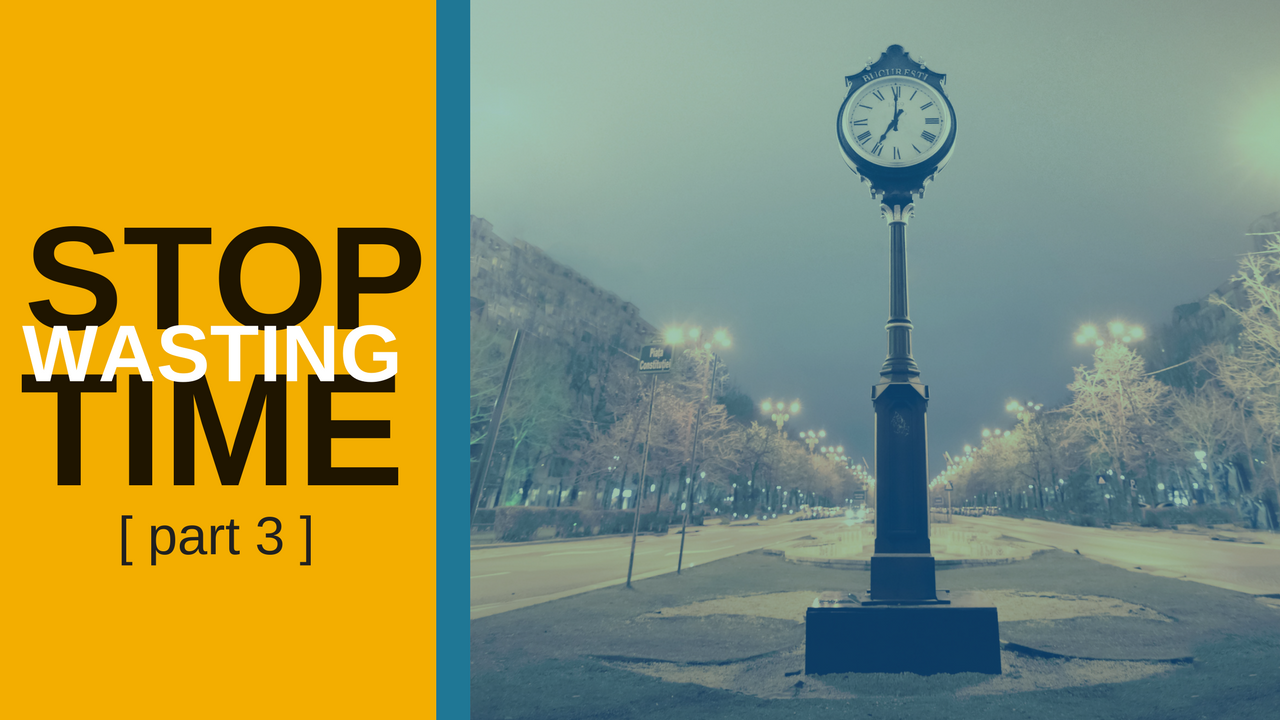 Stop Wasting time P3.png
