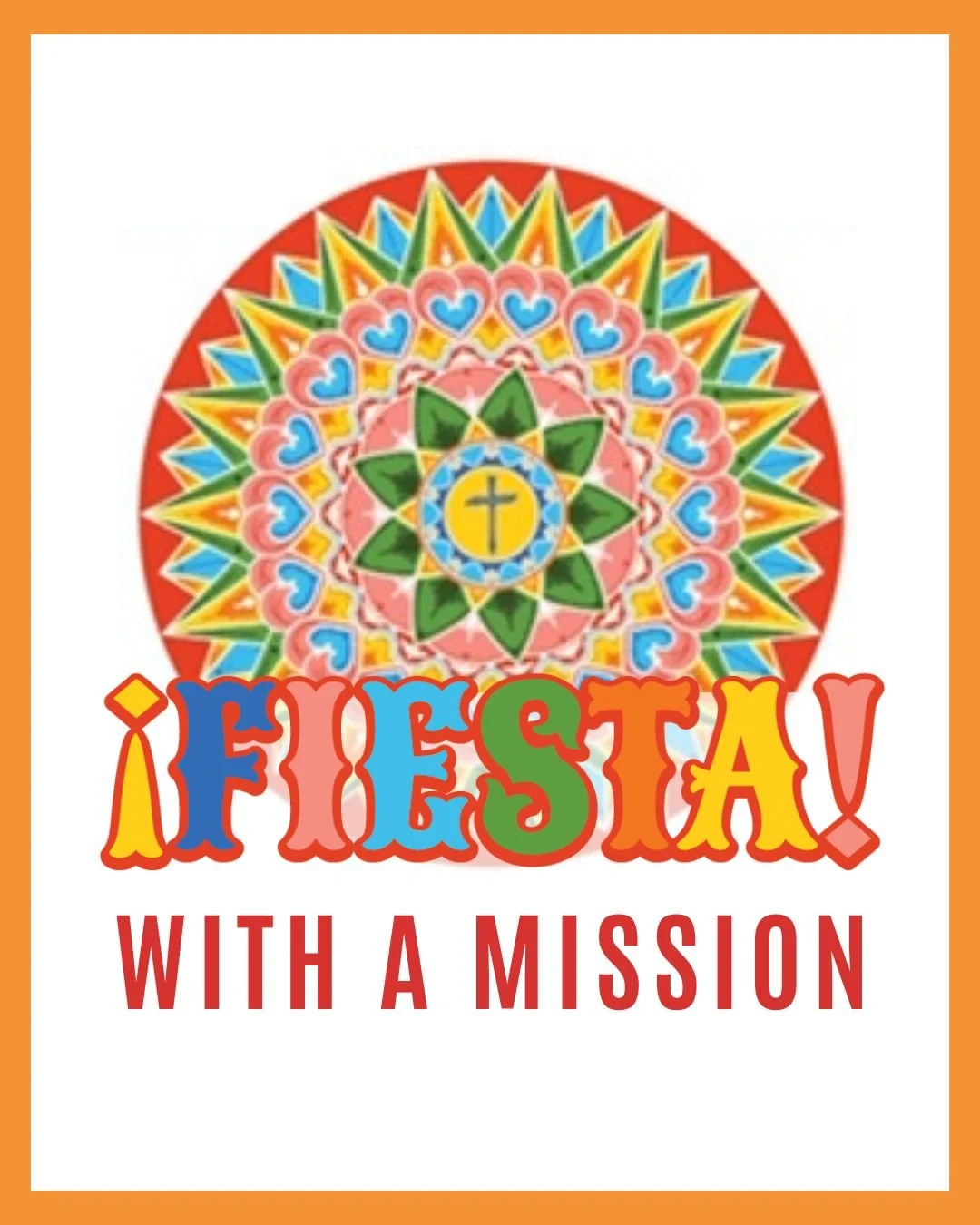 2026 Fiesta With A Mission - Individual Ticket
