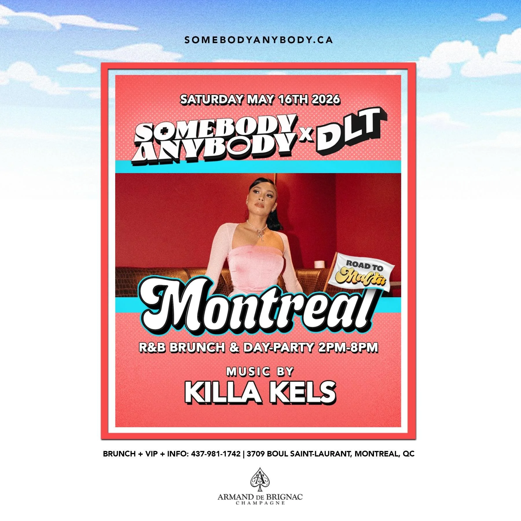 C&eacute;l&eacute;brations &agrave; Montr&eacute;al avec mes amis de
@sbabbrunch et @dltbrunch 😉✨

SATURDAY MAY 16TH, 2026

MONTREAL... This one is for you.

Toronto&rsquo;s hottest R&amp;B Day-Party SOMEBODY+ANYBODY is linking up with the world fam