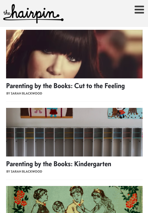  Monthly column on parenting and classic literature for  The Hairpin . 