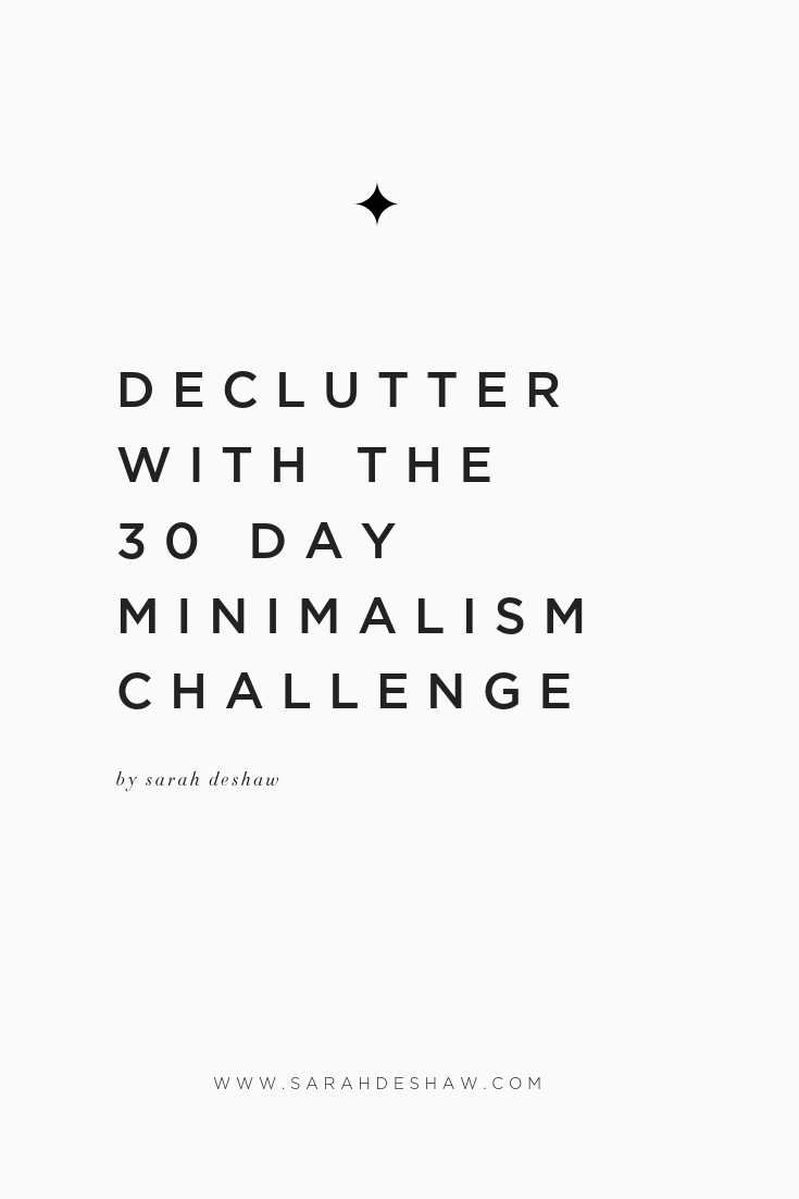 Declutter With The 30 Day Minimalism Challenge (Free Checklist