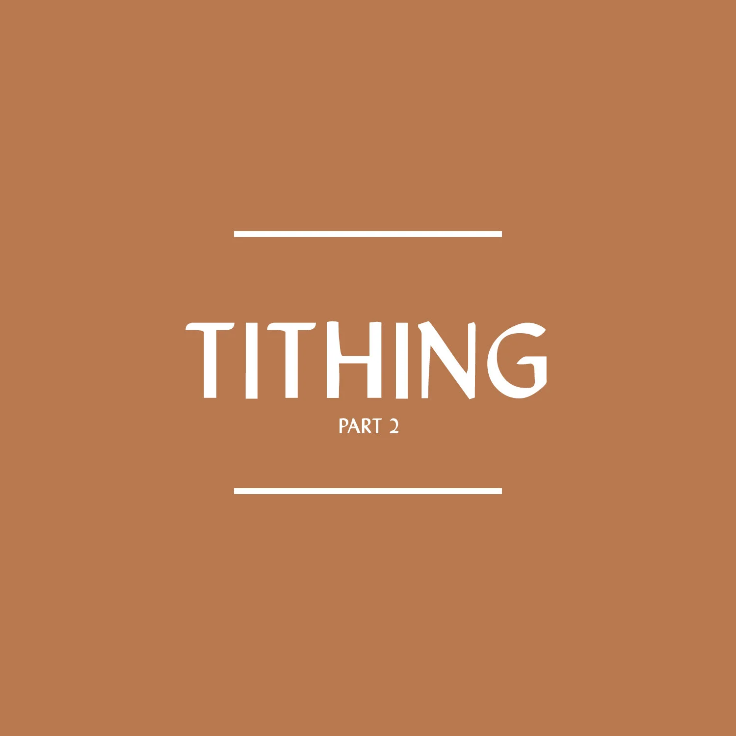 Tithing: Part 2