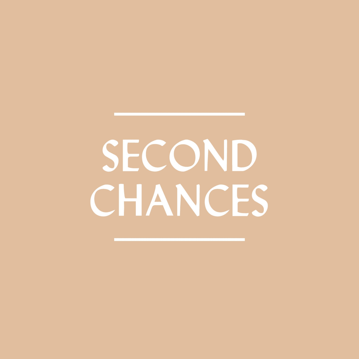 Second Chances