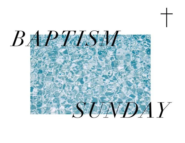 Baptism Sunday