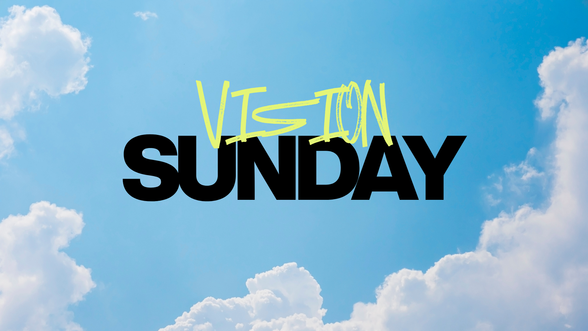 Vision Sunday 2026