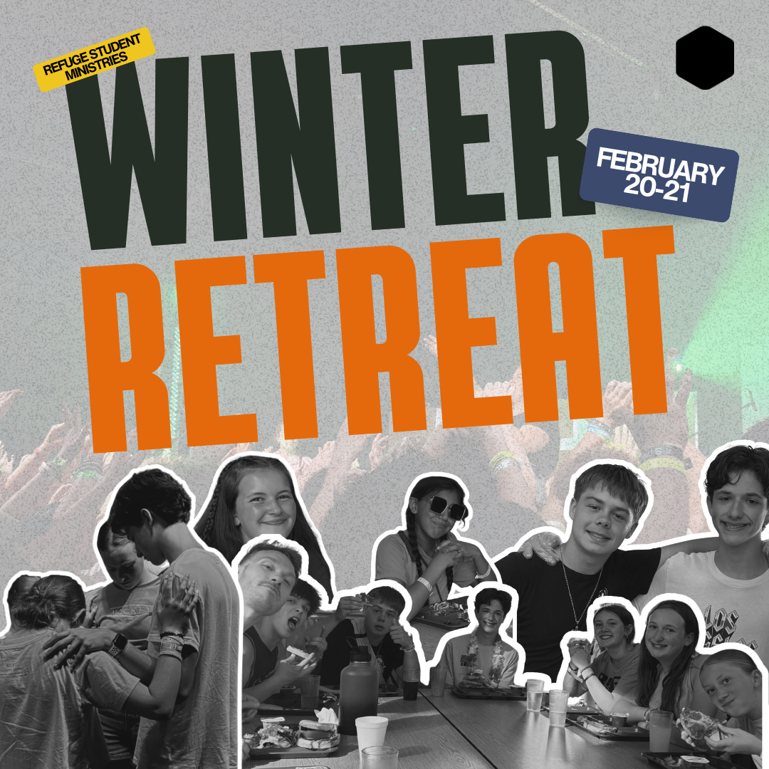Refuge Student Ministries Winter Retreat