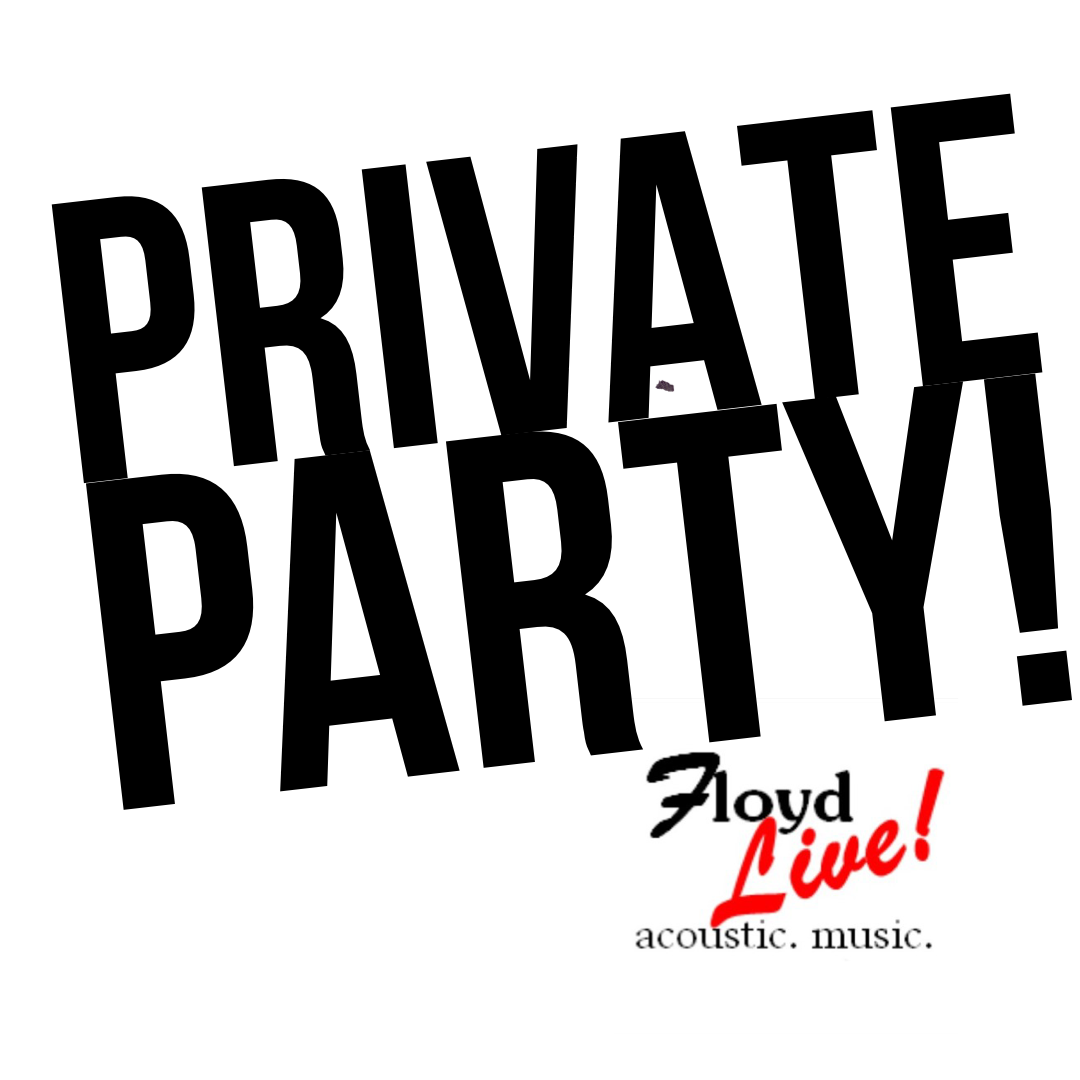 Private Wedding- (Acoustic w/Floyd and Don)