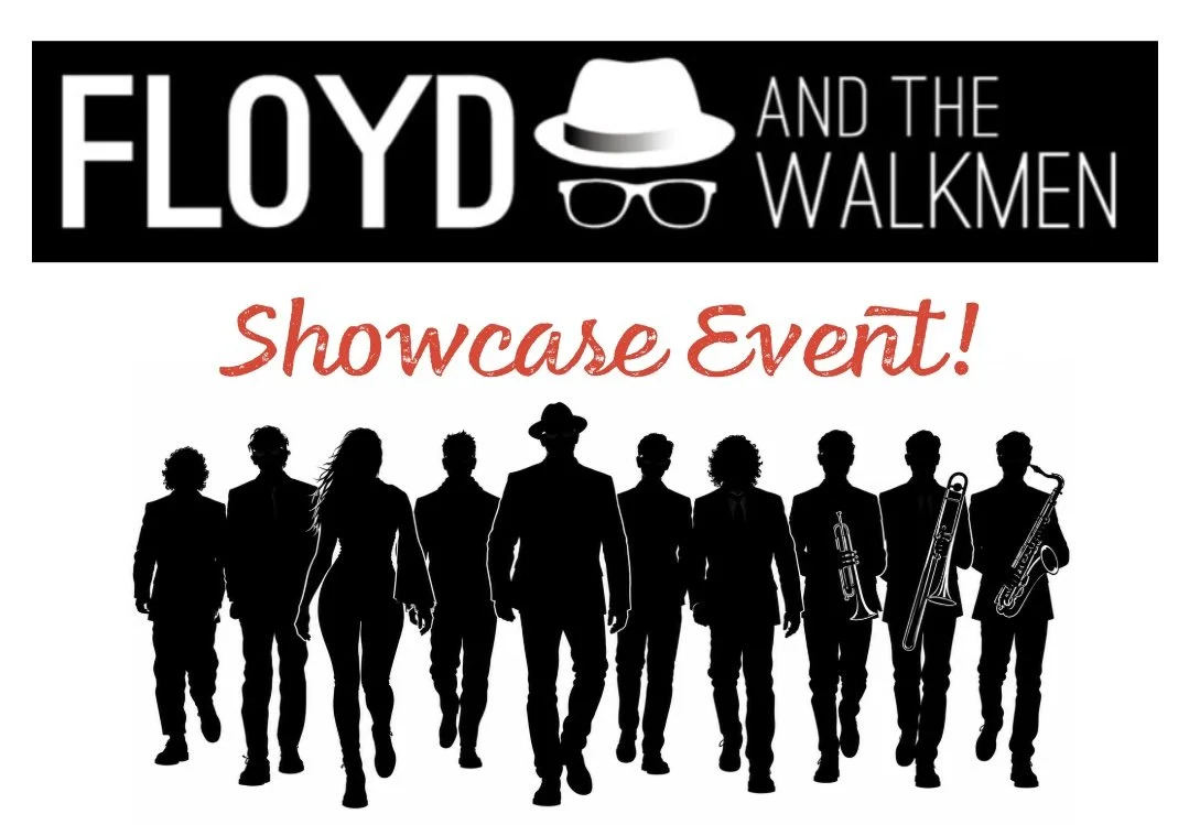 Floyd and The Walkmen Showcase Event!