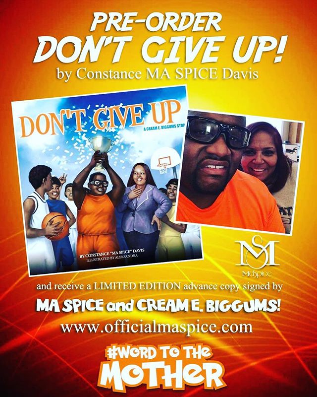 🗣ORDER TODAY to receive an autographed copy from @maspice and @creamebiggums !! #preorder #limitededition HAPPY BORN DAY, @spiceadams!!! 🎉🎂💪🏾 #officialmaspicedotcom #dontgiveup #wordtothemother #thetomboibrunch #sportsentertainmentandmimosas #be