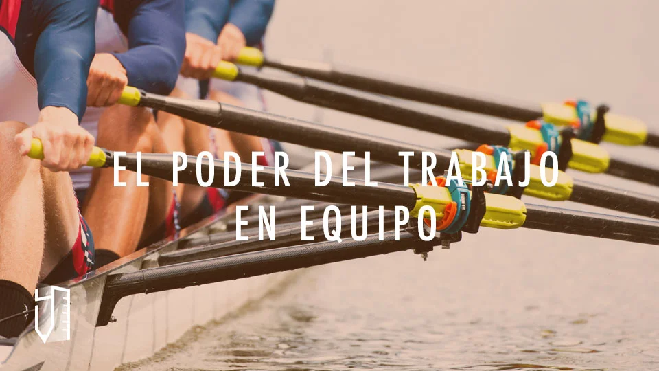 El poder del trabajo en equipo