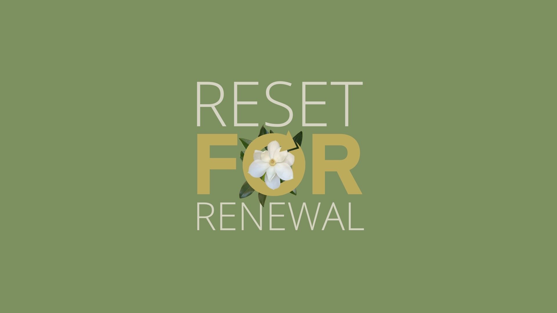Reset For Renewal