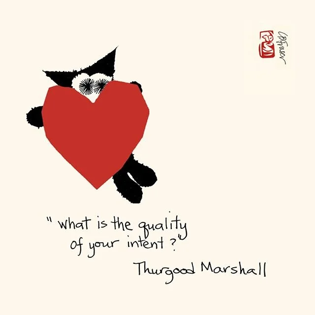Quotation and kitty mashup series coming in... -

#ThurgoodMarshall #Quotations #Heart #Quality #Intentions #Quotes #Collage #Cat #Art #Love