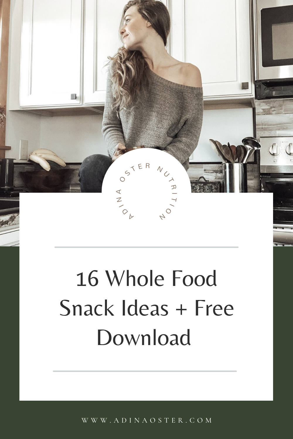 16 Whole Food Snack Ideas + Free Download