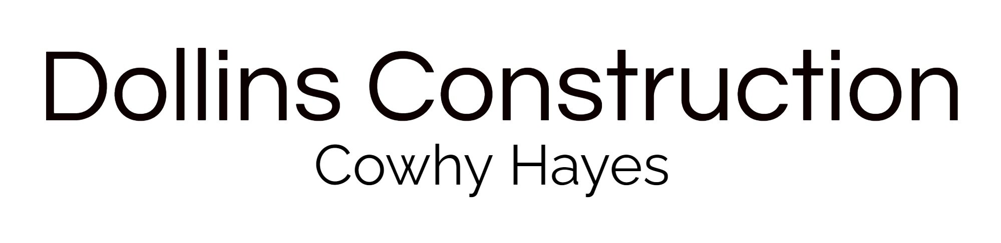 Dollins Construction Cowhy Hayes
