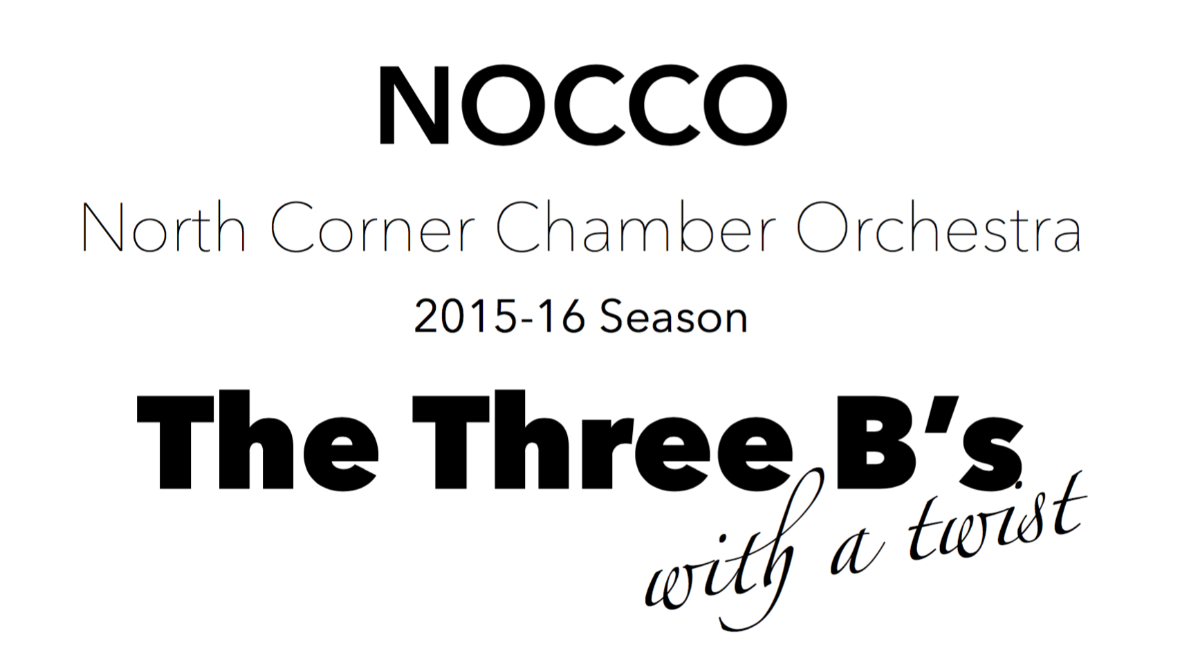 The Three B's (with a twist) 2/21