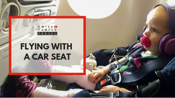 Flying With A Car Seat Swiss Family, Faa Approved Infant Car Seats List