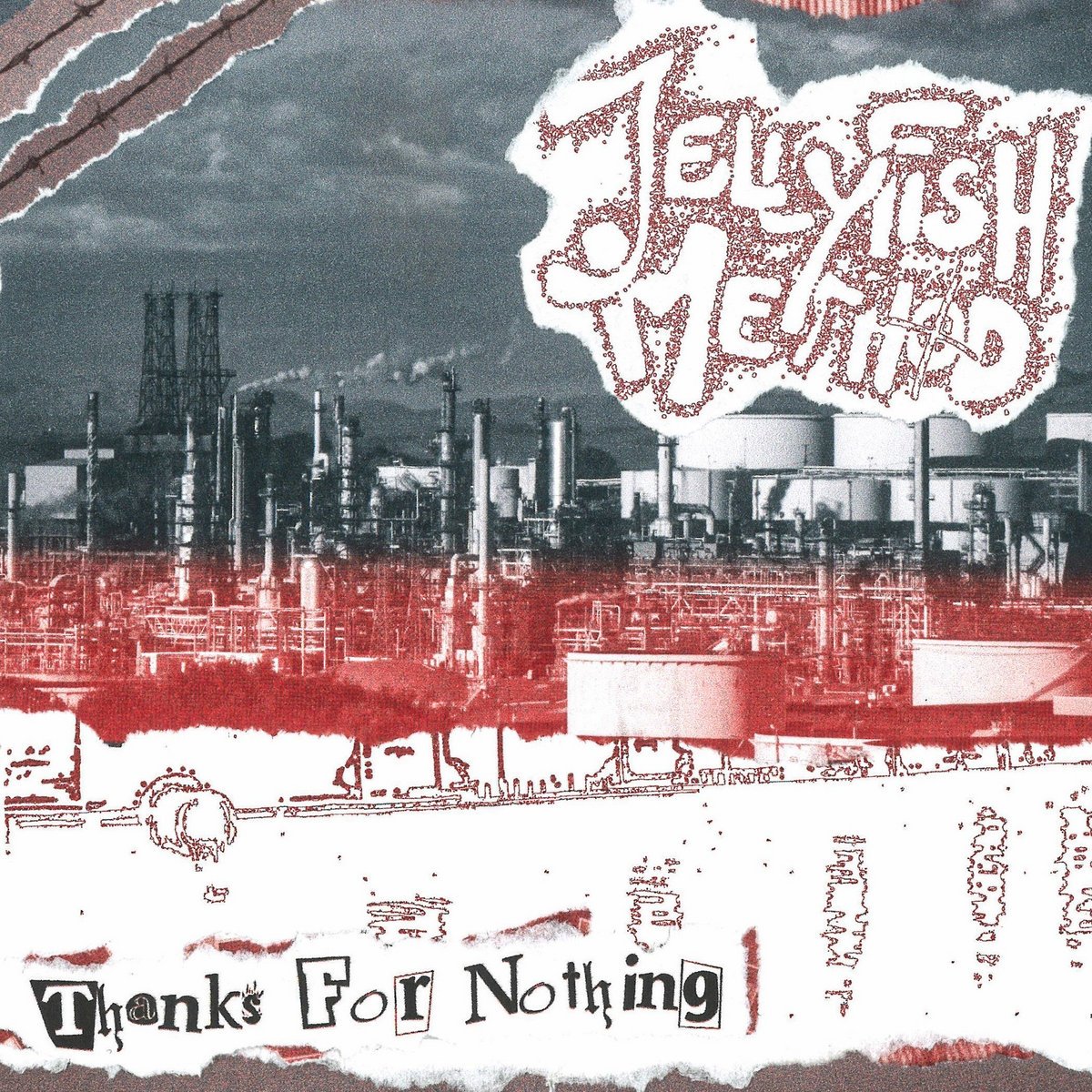 Jellyfish Method - Thanks For Nothing (Recorded)