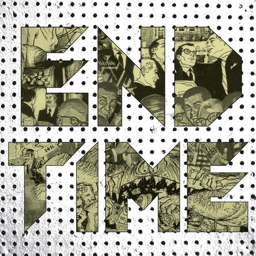 End Time - S/T 12"