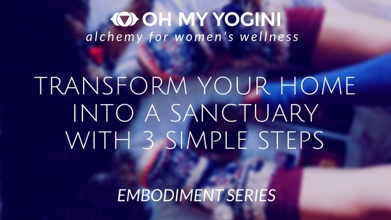 transform your home into a sanctuary with 3 simple steps.jpg