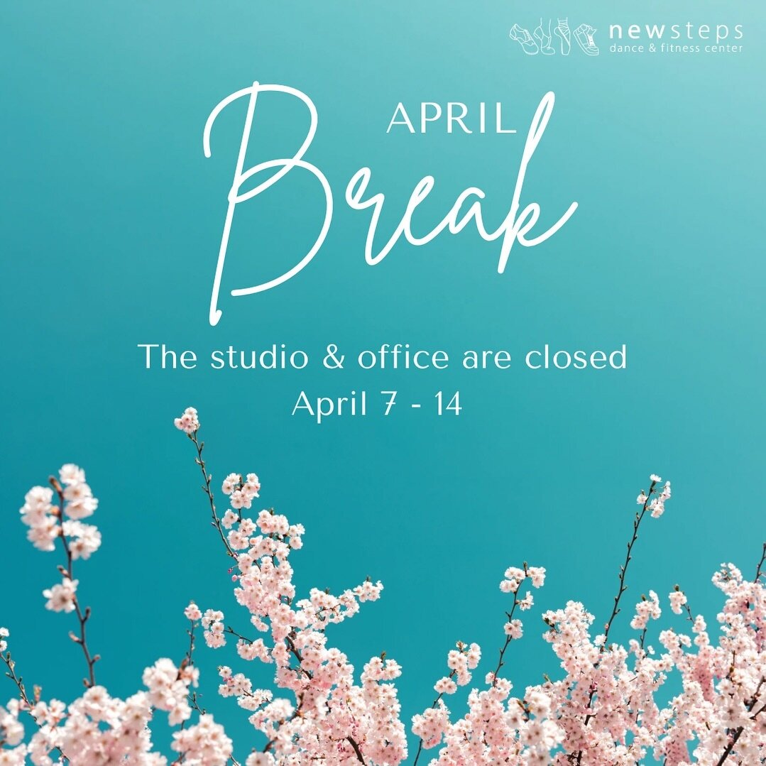 Enjoy your April break! We look forward to all the refreshed dancers we will have in studio with a TON of energy 🤩 when we return for the last few dance classes of the dance year!💐

#newstepsdancefitness #keepdancing #glastonburyct #recitalseason #