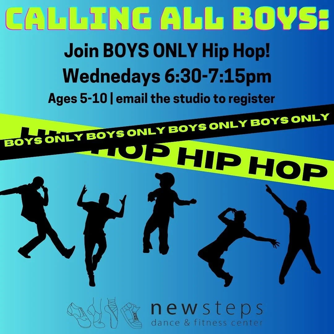 CALLING ALL BOYS! As fall sports come to an end, we have space available in Boys only Hip Hop on Wednesdays at 6:30-7:15pm. Please email the studio to register! 🕺🕺🕺

#newstepsdancefitness #keepdancing #boys #boyshiphop #hiphop #dance #danceclass #