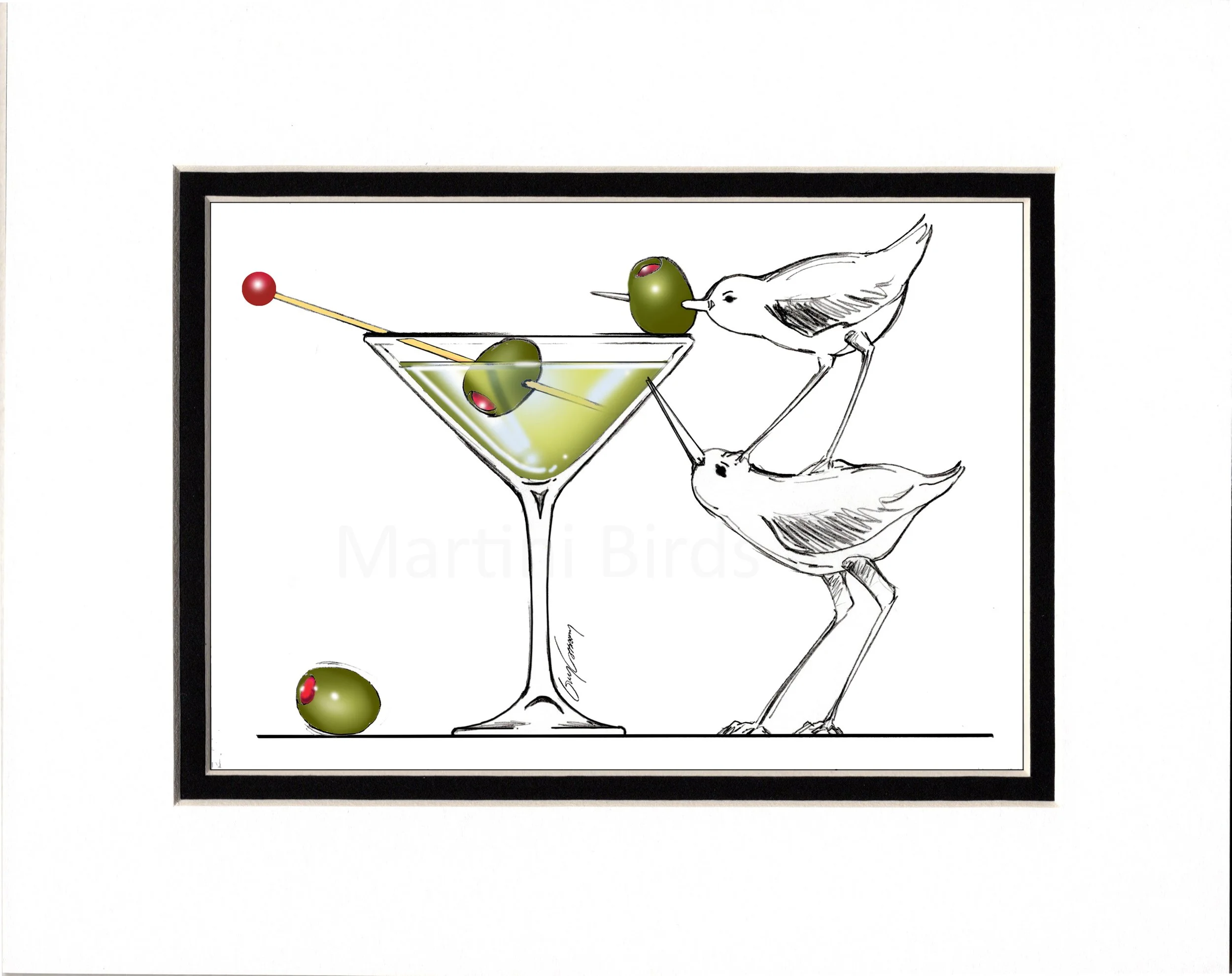  Spilled Olives Print with  “ Martini Birds “  Matted Print 8” X 10” Matted format. $22.00 plus shipping. 