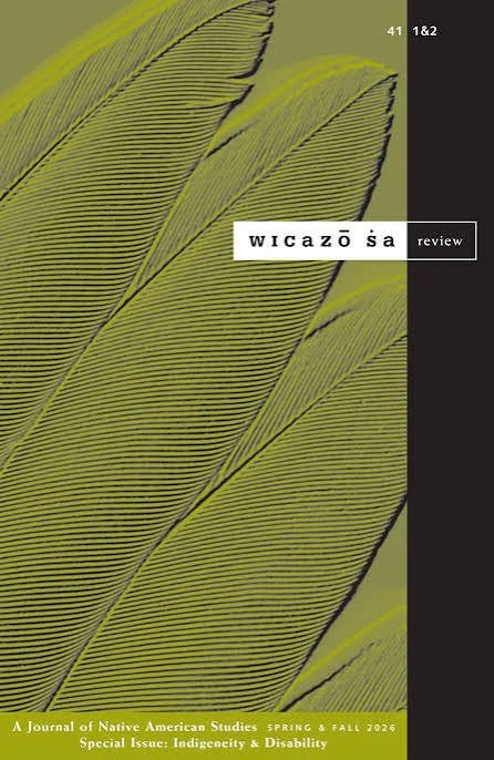 Wíčazo Ša Review Special Issue: Indigeneity and Disability 