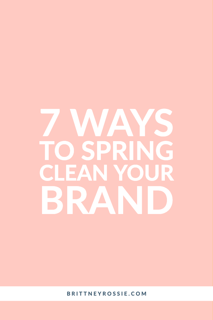 7 Ways To Spring Clean Your Brand - Blog.jpg
