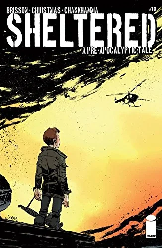 Sheltered #13 Nov 26, 2014 by Ed Brisson (Co-creator, Author), Johnnie Christmas (Co-creator, Illustrator), Shari Chankhamma (Colorist), Nate Piekos (Letters)